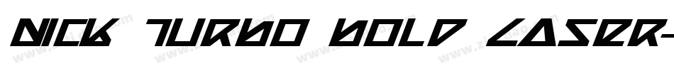 Nick Turbo Bold Laser字体转换